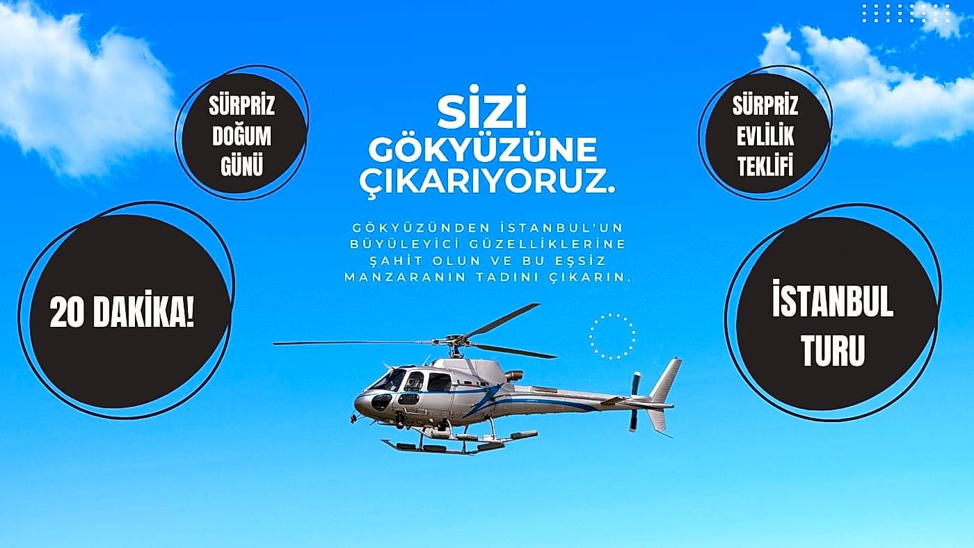 Helikopter İle İstanbul Turu Organizasyonu (2024)